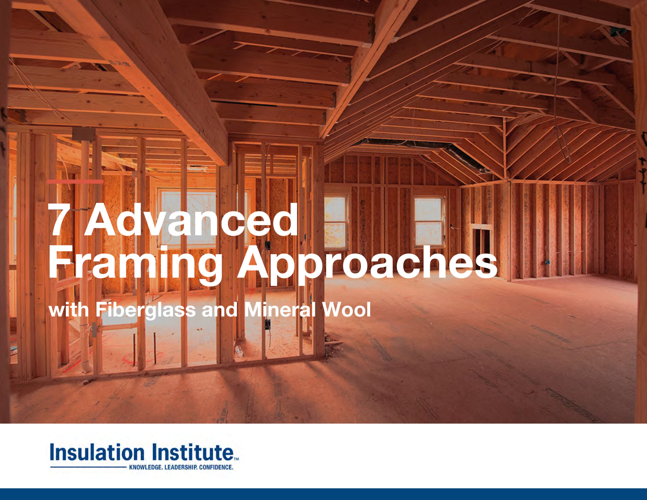 New Release: Advanced Framing with Fiberglass & Mineral Wool